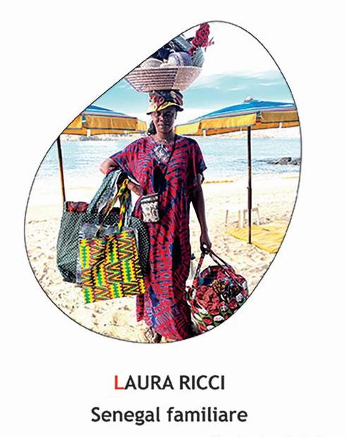 Laura Ricci, Senegal familiare, un viaggio insolito