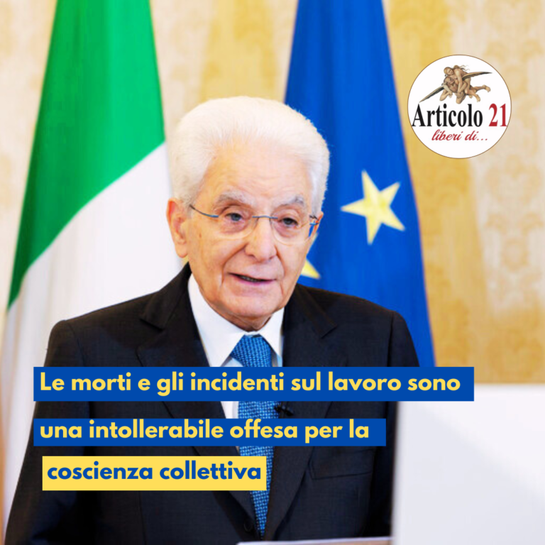 Mattarella: i morti sul lavoro sono un’offesa alla coscienza collettiva