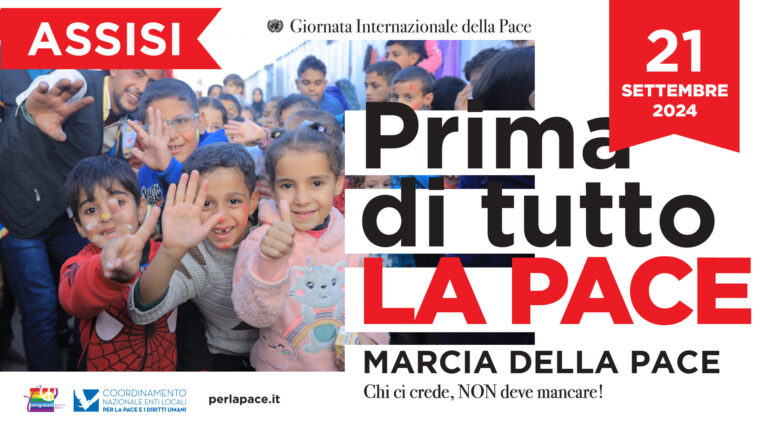 Prima di tutto la pace. Il 21 settembre ad Assisi la Marcia della pace