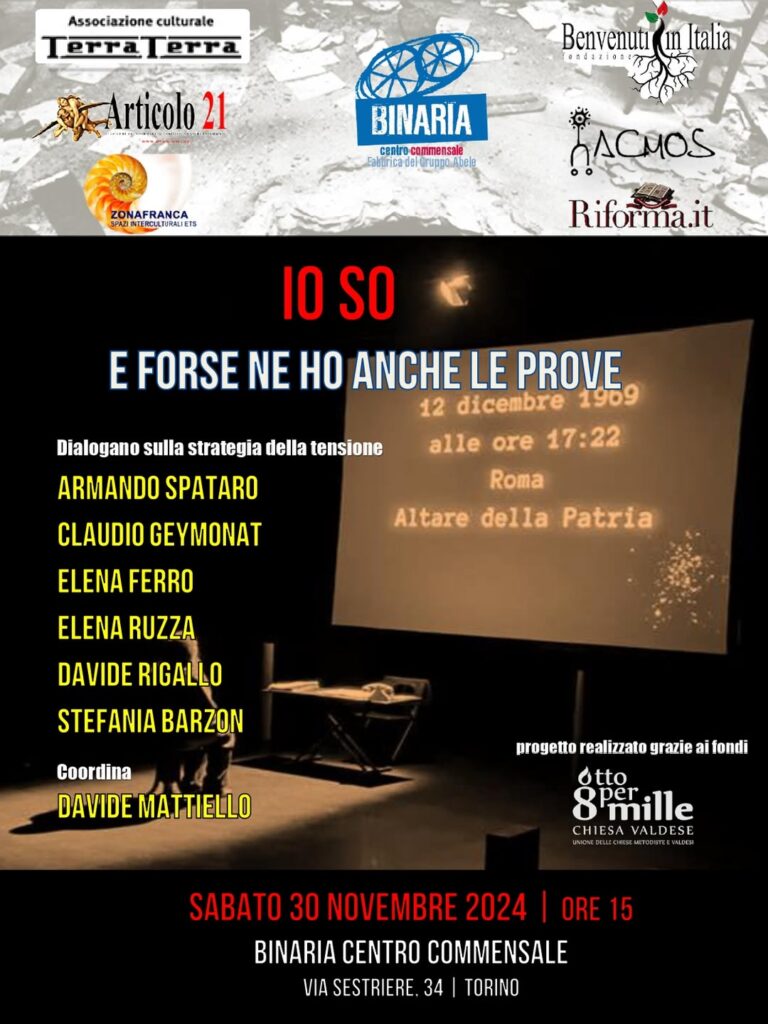 “Io so. E forse ne ho anche le prove”. 30 novembre, Torino